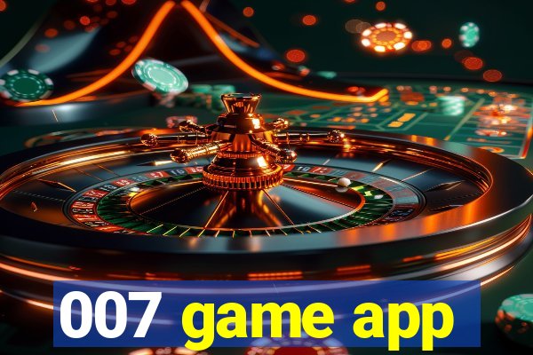 007 game app